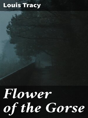 cover image of Flower of the Gorse